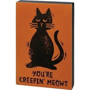PBK Youre Creepin Meowt Black Cat Wooden Box Sign Halloween New